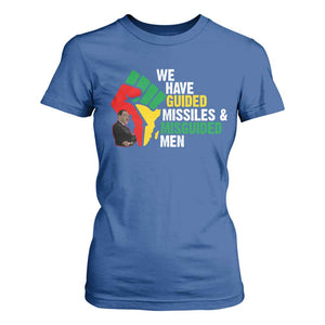 We Have Guided Missiles And Misguided Men T Shirt For Women Dr Martin Luther King Jr