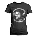 Malcolm X T Shirt For Women A Man Who Stands For Nothing Will Fall For Anything American Flag