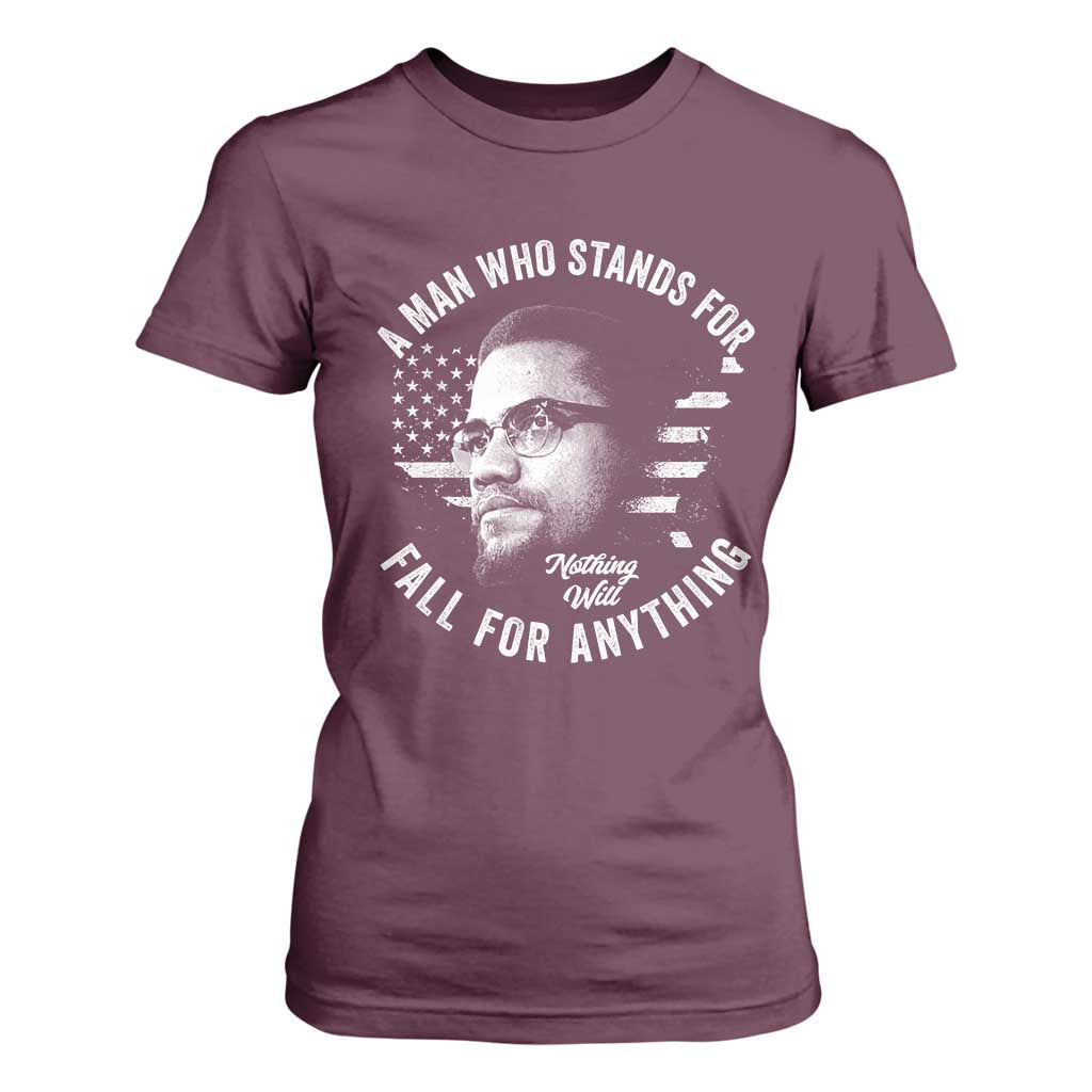 Malcolm X T Shirt For Women A Man Who Stands For Nothing Will Fall For Anything American Flag