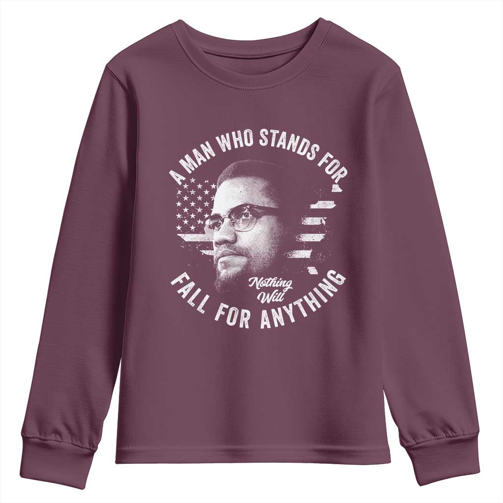 Malcolm X Youth Sweatshirt A Man Who Stands For Nothing Will Fall For Anything American Flag