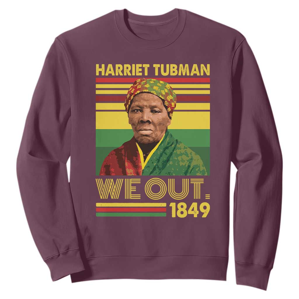 Harriet Tubman Sweatshirt We Out 1849 African American History