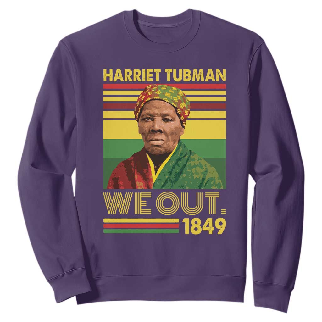 Harriet Tubman Sweatshirt We Out 1849 African American History