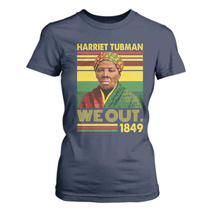 Harriet Tubman T Shirt For Women We Out 1849 African American History