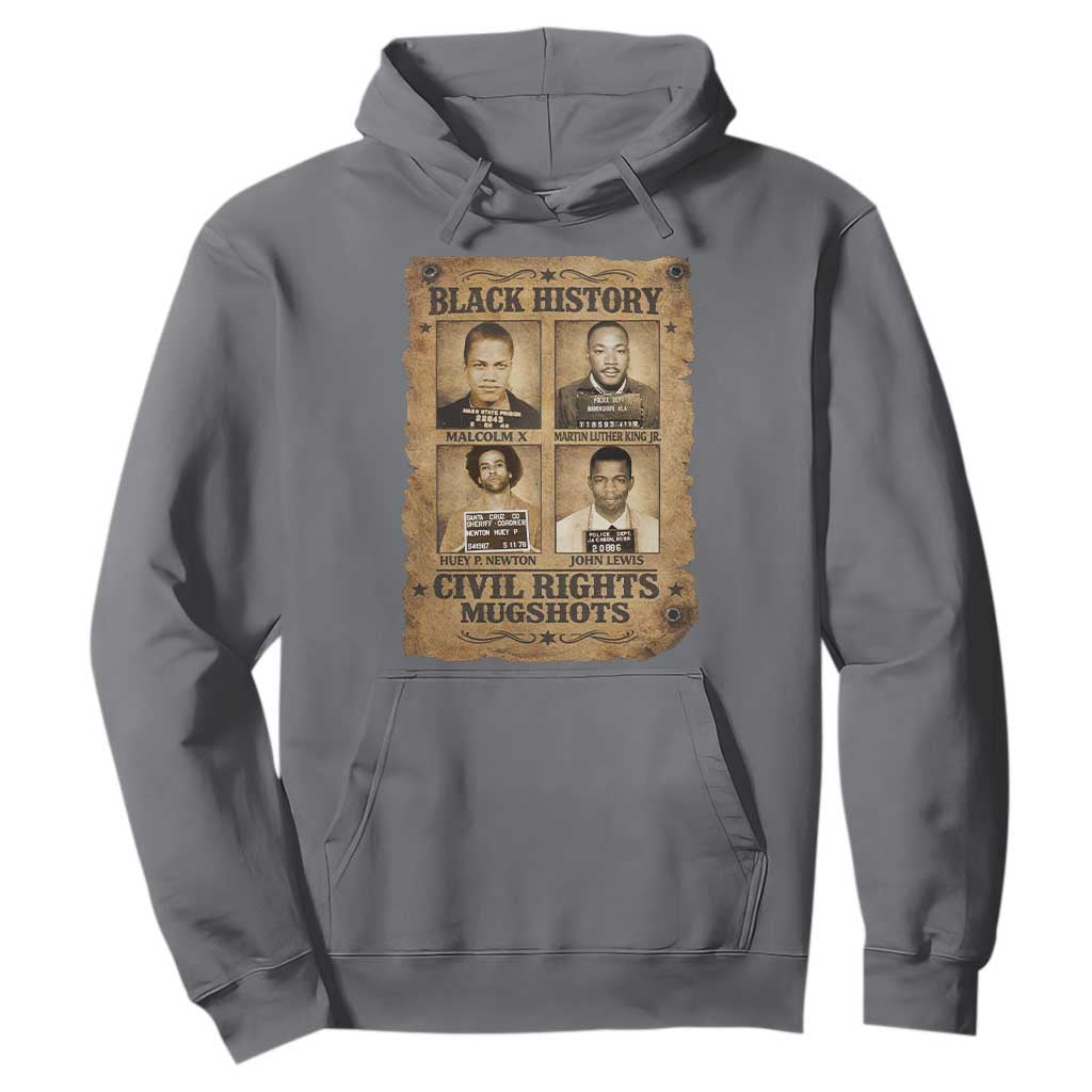 Black History Civil Rights Mugshots Hoodie Malcolm X MLK John Lewis Huey P Newton