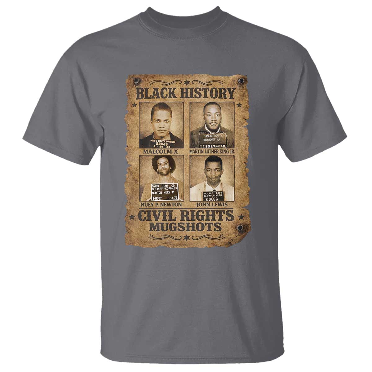 Black History Civil Rights Mugshots T Shirt Malcolm X MLK John Lewis Huey P Newton