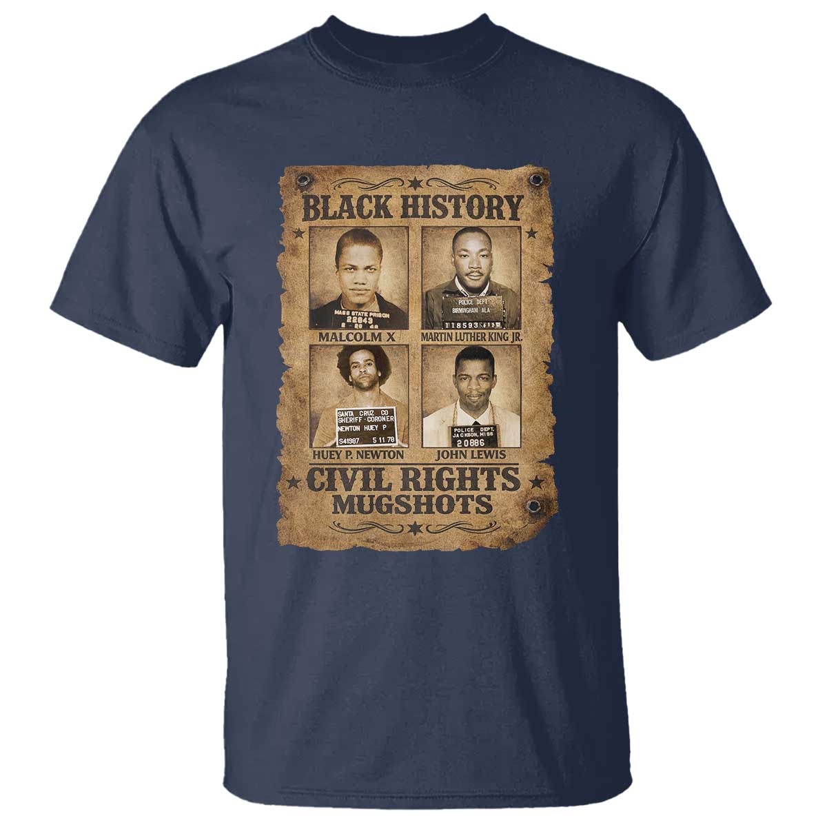 Black History Civil Rights Mugshots T Shirt Malcolm X MLK John Lewis Huey P Newton