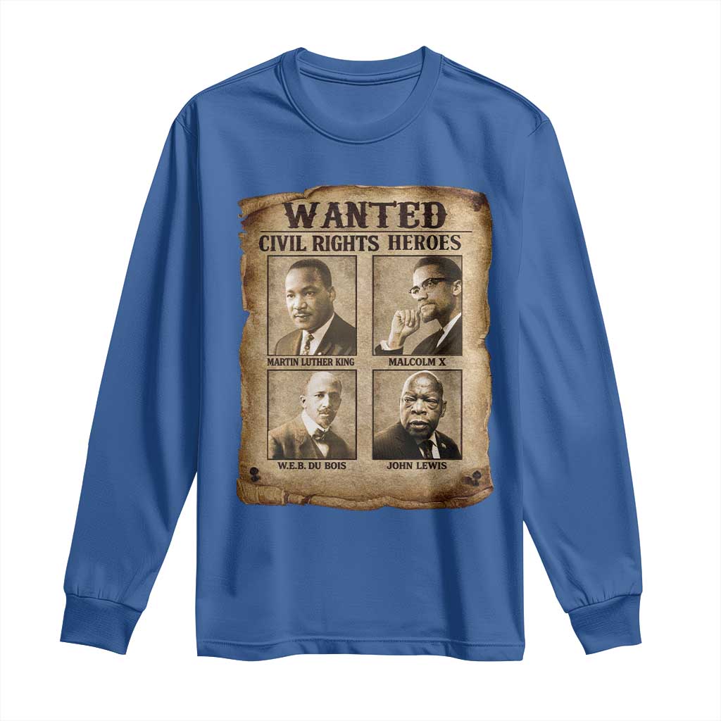 Black Leaders Long Sleeve Shirt Wanted Civil Rights Heroes MLK Malcolm X Web John Lewis