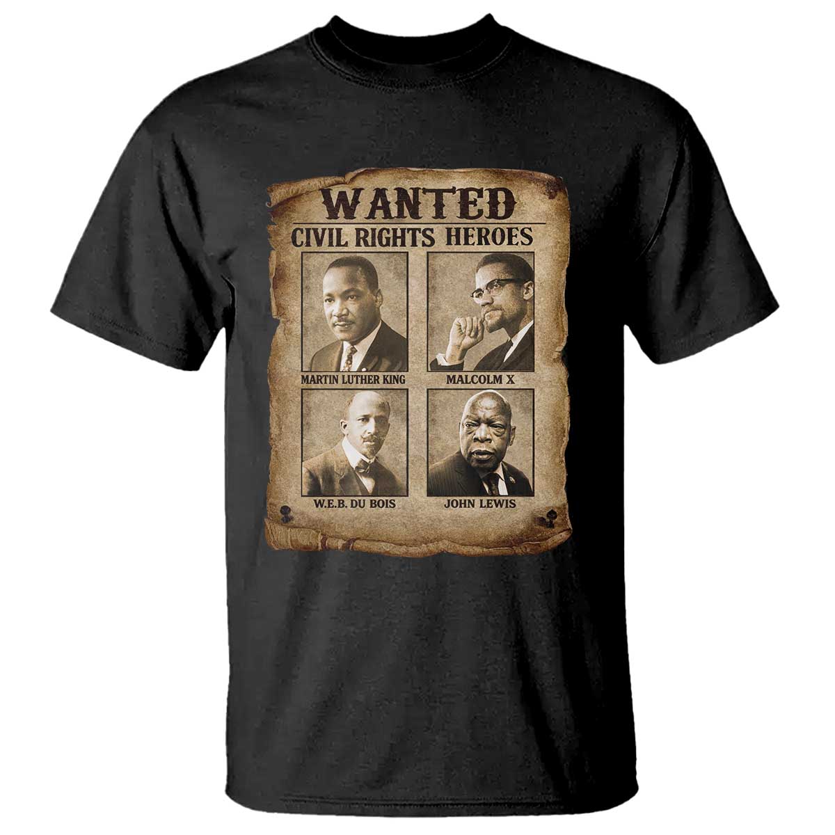 Black Leaders T Shirt Wanted Civil Rights Heroes MLK Malcolm X Web John Lewis