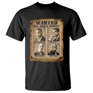 Black Leaders T Shirt Wanted Civil Rights Heroes MLK Malcolm X Web John Lewis