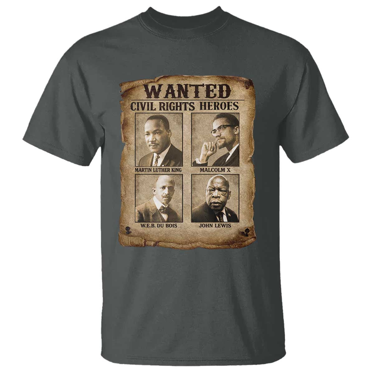 Black Leaders T Shirt Wanted Civil Rights Heroes MLK Malcolm X Web John Lewis