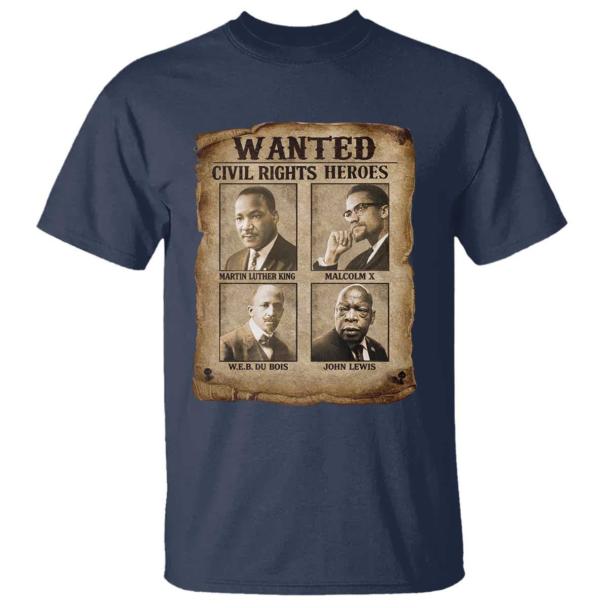 Black Leaders T Shirt Wanted Civil Rights Heroes MLK Malcolm X Web John Lewis