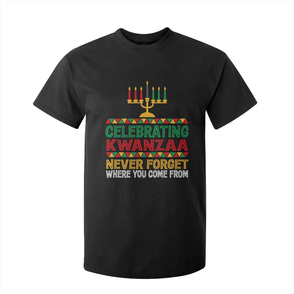 Celebrating Kwanzaa Never Forget Where You Come From Kinara Candle African American Christmas T Shirt For Kid