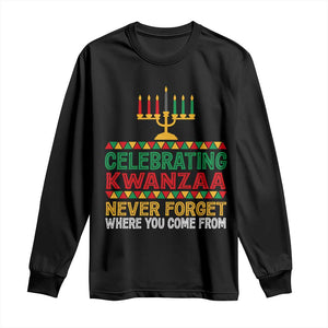 Celebrating Kwanzaa Never Forget Where You Come From Kinara Candle African American Christmas Long Sleeve Shirt