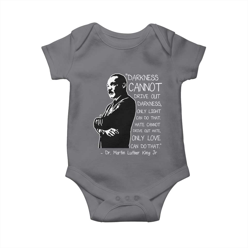 Martin Luther King Quote Baby Onesie Darkness Cannot Drive Out Darkness Black History