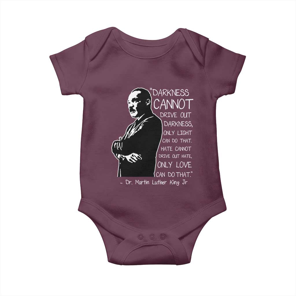 Martin Luther King Quote Baby Onesie Darkness Cannot Drive Out Darkness Black History