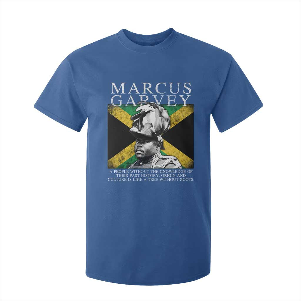Marcus Garvey Inspirational Quote T Shirt For Kid A People Without The Knowledge Of Their Past History Origin And Culture Jamaican Flag