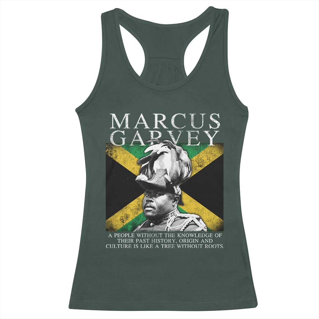 Marcus Garvey Inspirational Quote Racerback Tank Top A People Without The Knowledge Of Their Past History Origin And Culture Jamaican Flag