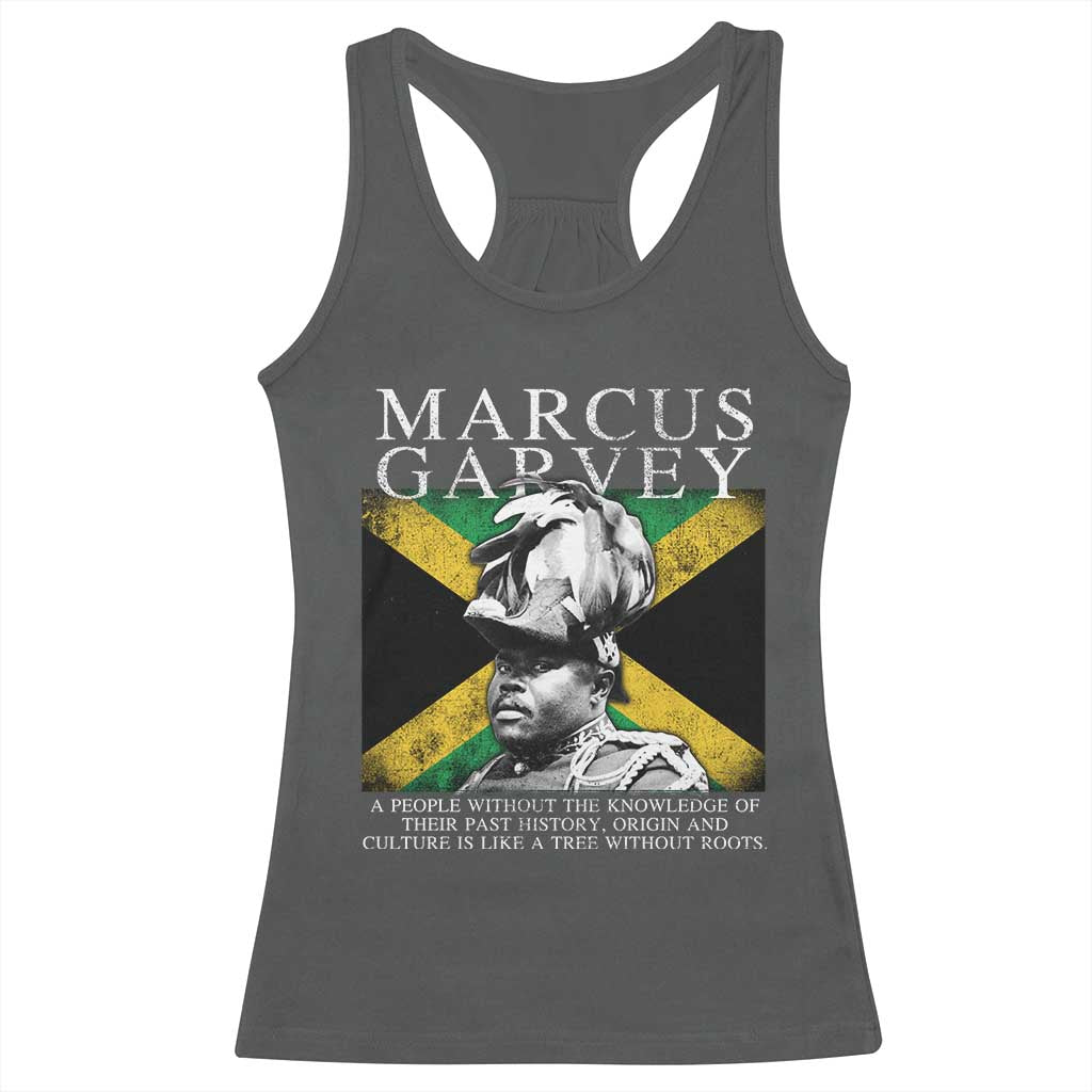 Marcus Garvey Inspirational Quote Racerback Tank Top A People Without The Knowledge Of Their Past History Origin And Culture Jamaican Flag
