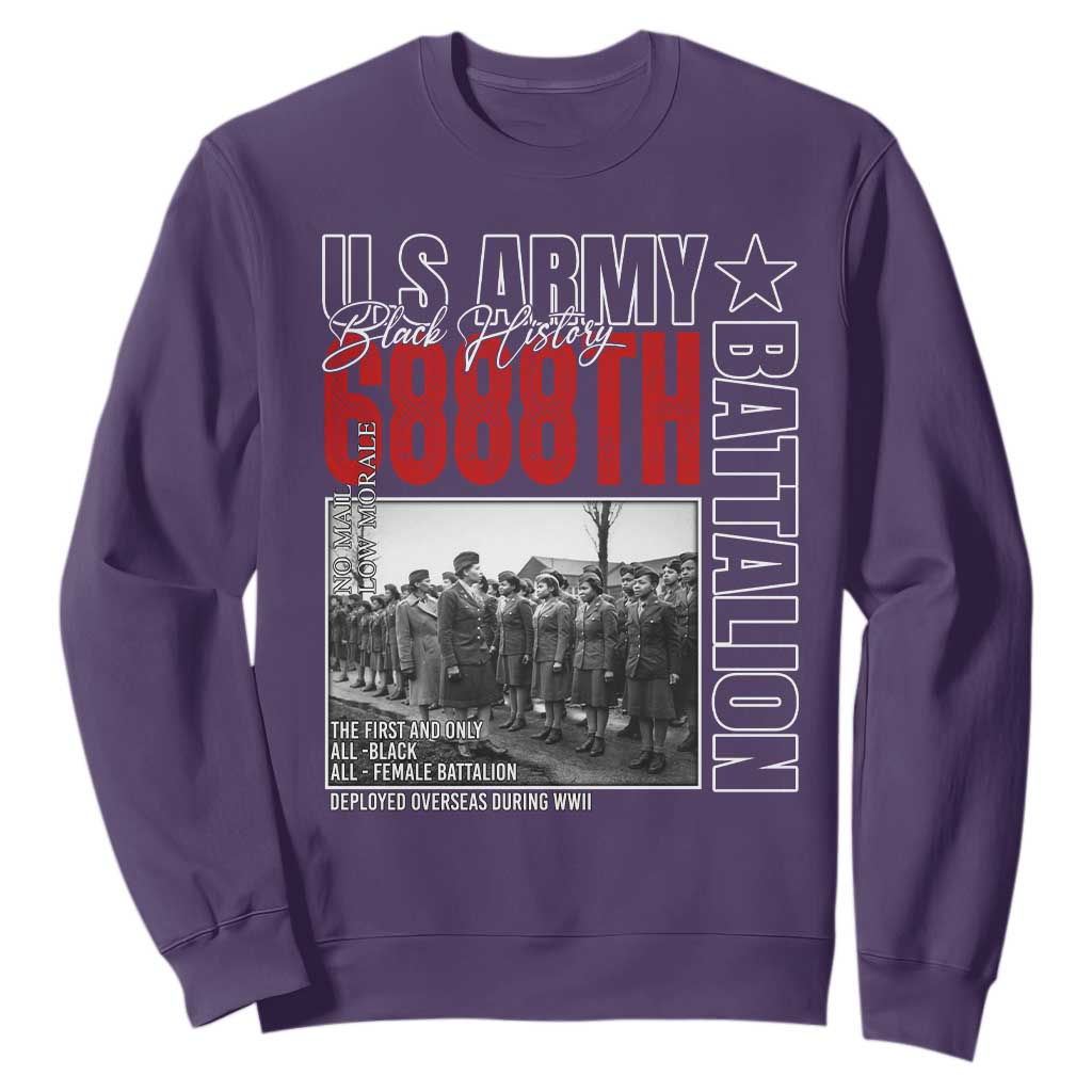 6888th Battalion Sweatshirt The First And Only All Black Female Battalion Black History