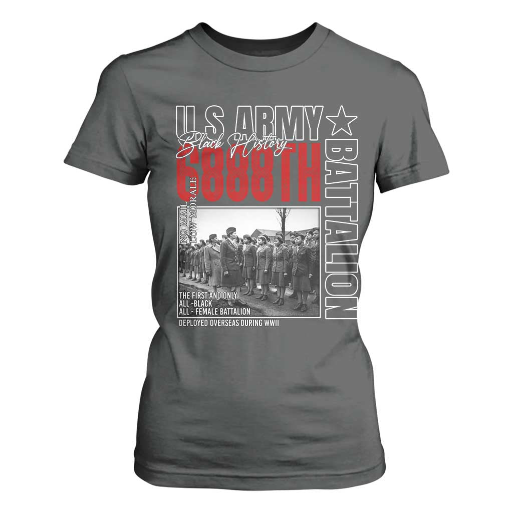 6888th Battalion T Shirt For Women The First And Only All Black Female Battalion Black History