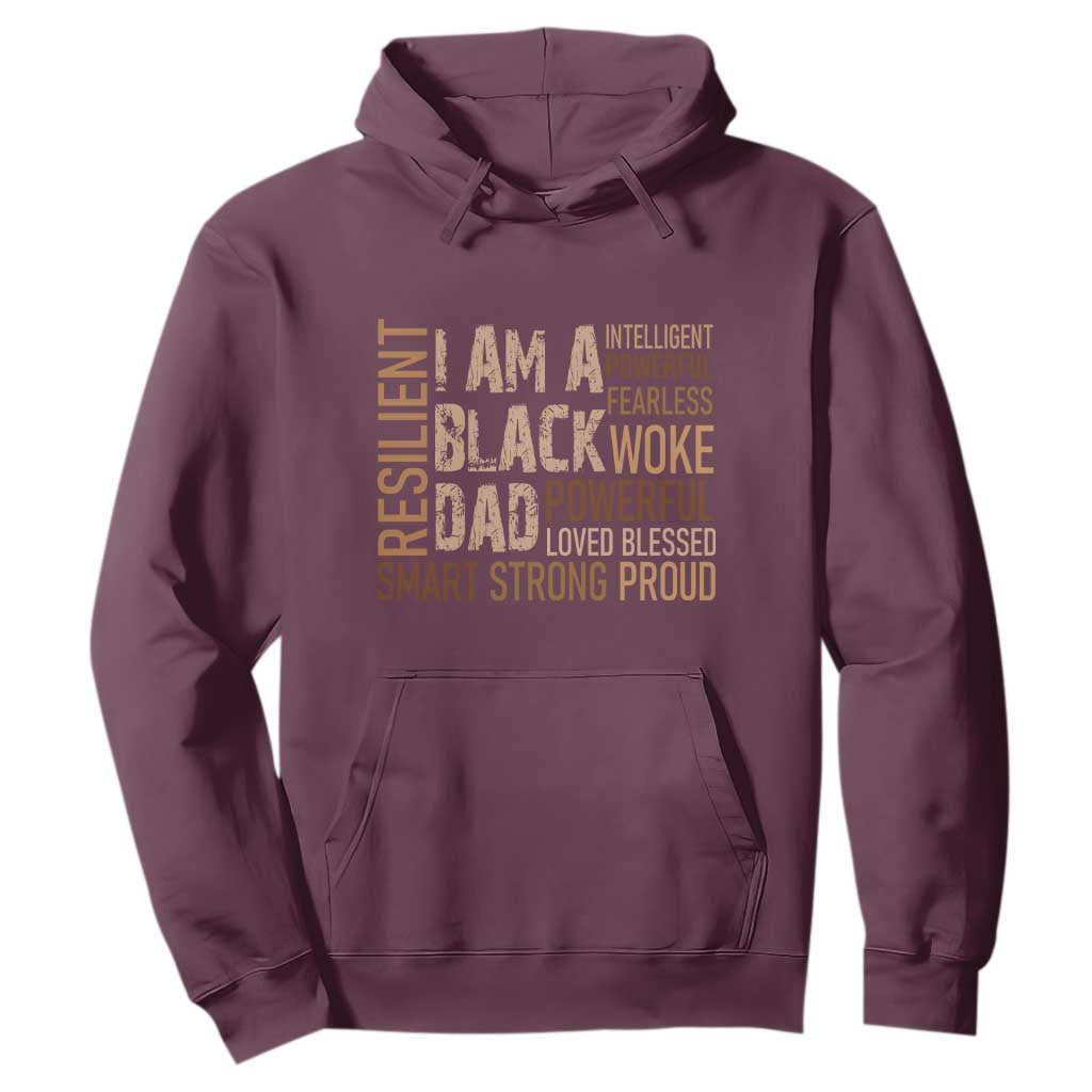 Funny I Am A Black Dad Hoodie Black History Month Fathers Day