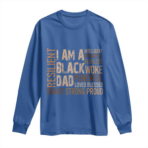 Funny I Am A Black Dad Long Sleeve Shirt Black History Month Fathers Day