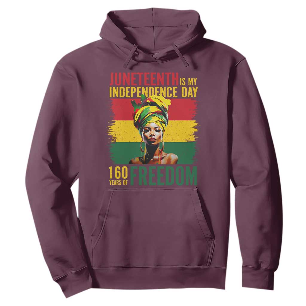 Juneteenth Is My Independence Day 160 Years Of Freedom Hoodie