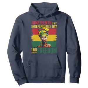 Juneteenth Is My Independence Day 160 Years Of Freedom Hoodie
