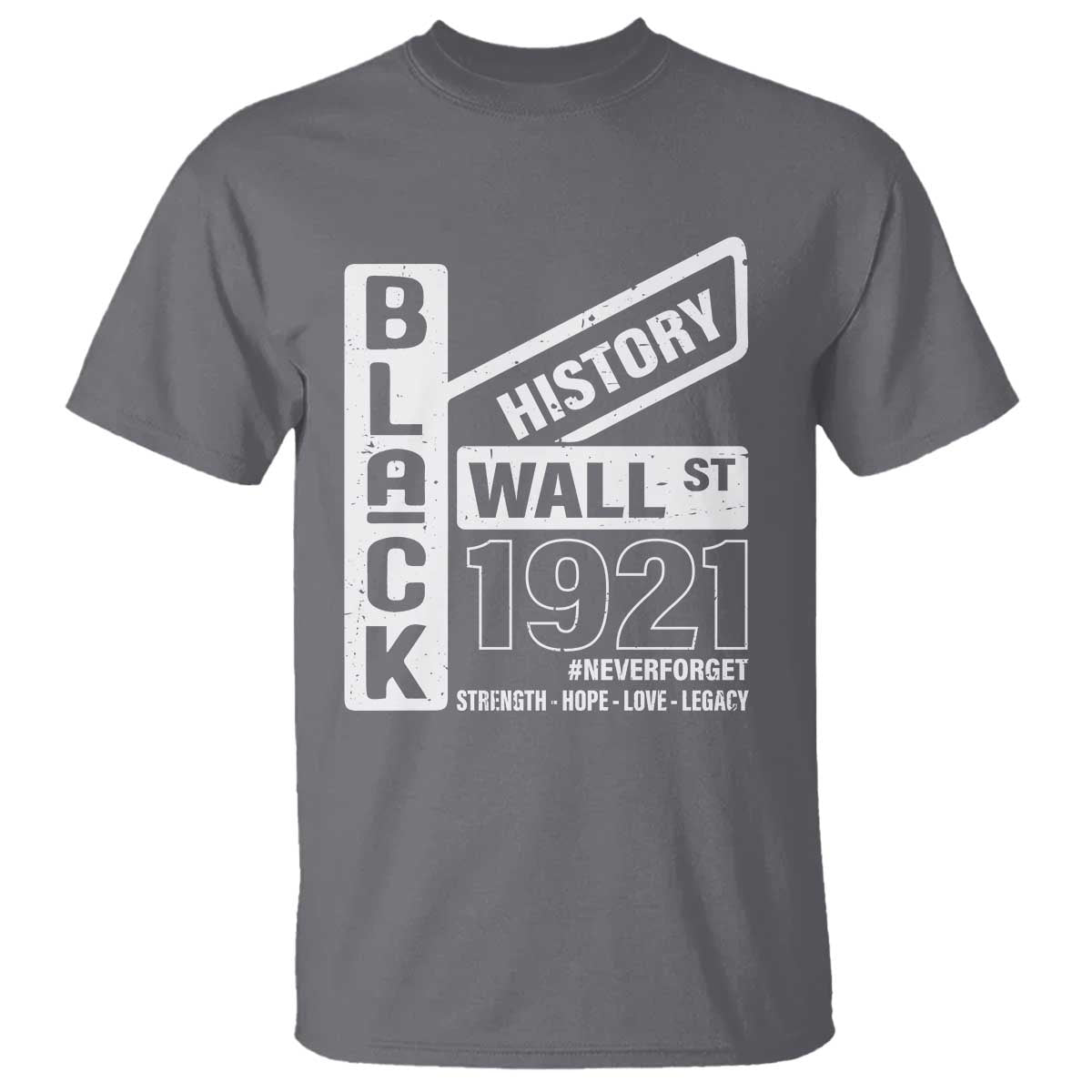 Never Forget Black Wall Street 1921 T Shirt Tulsa Black History Month African American Heritage