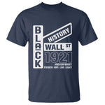 Never Forget Black Wall Street 1921 T Shirt Tulsa Black History Month African American Heritage
