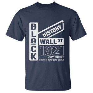 Never Forget Black Wall Street 1921 T Shirt Tulsa Black History Month African American Heritage