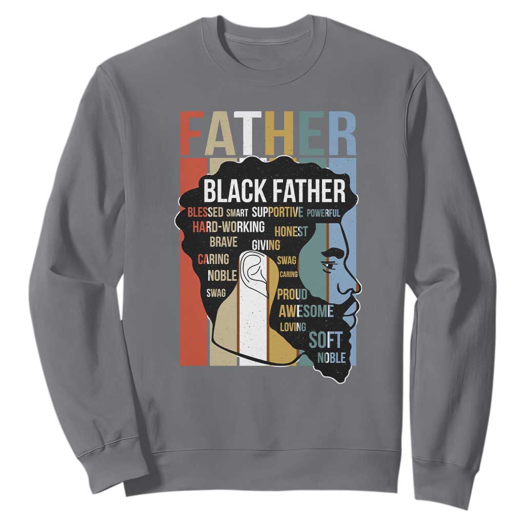 African American Black Father Sweatshirt Fathers Day Juneteenth
