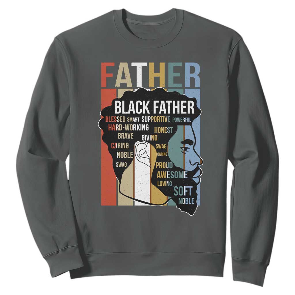 African American Black Father Sweatshirt Fathers Day Juneteenth