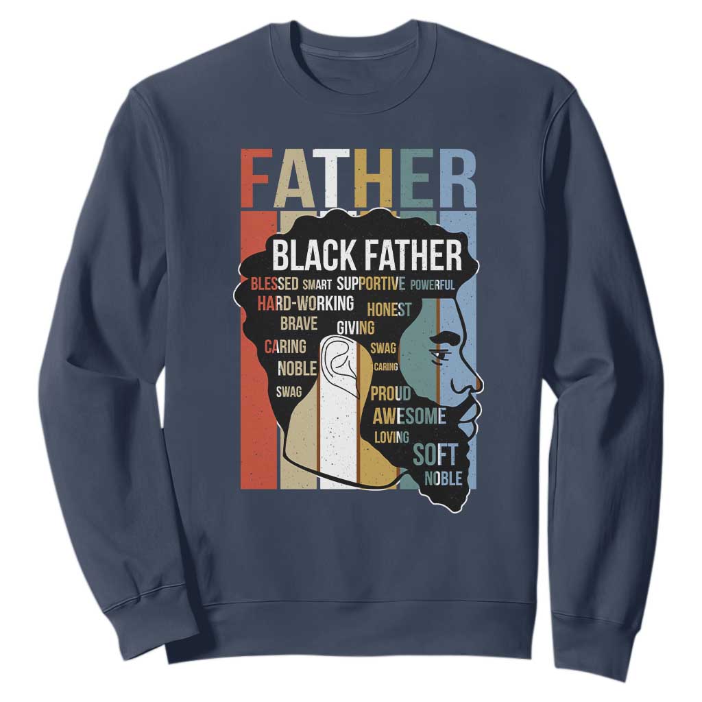 African American Black Father Sweatshirt Fathers Day Juneteenth