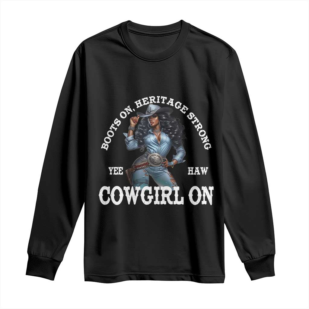 Boots On Heritage Strong Cowgirl On Long Sleeve Shirt African American Black Cowgirl