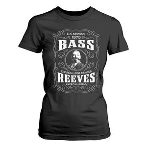 Bass Reeves T Shirt For Women US Marshal 1875 The Real Lone Ranger American Cowboy Legend