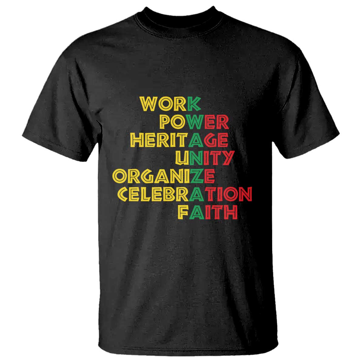 Kwanzaa T Shirt Work Power Heritage Unity Organize Celebration Faith Christmas African American