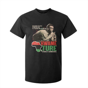 Stokely Carmichael Quote T Shirt For Kid The Secret Of Life Is To Have No Fear It's The Only Way To Function