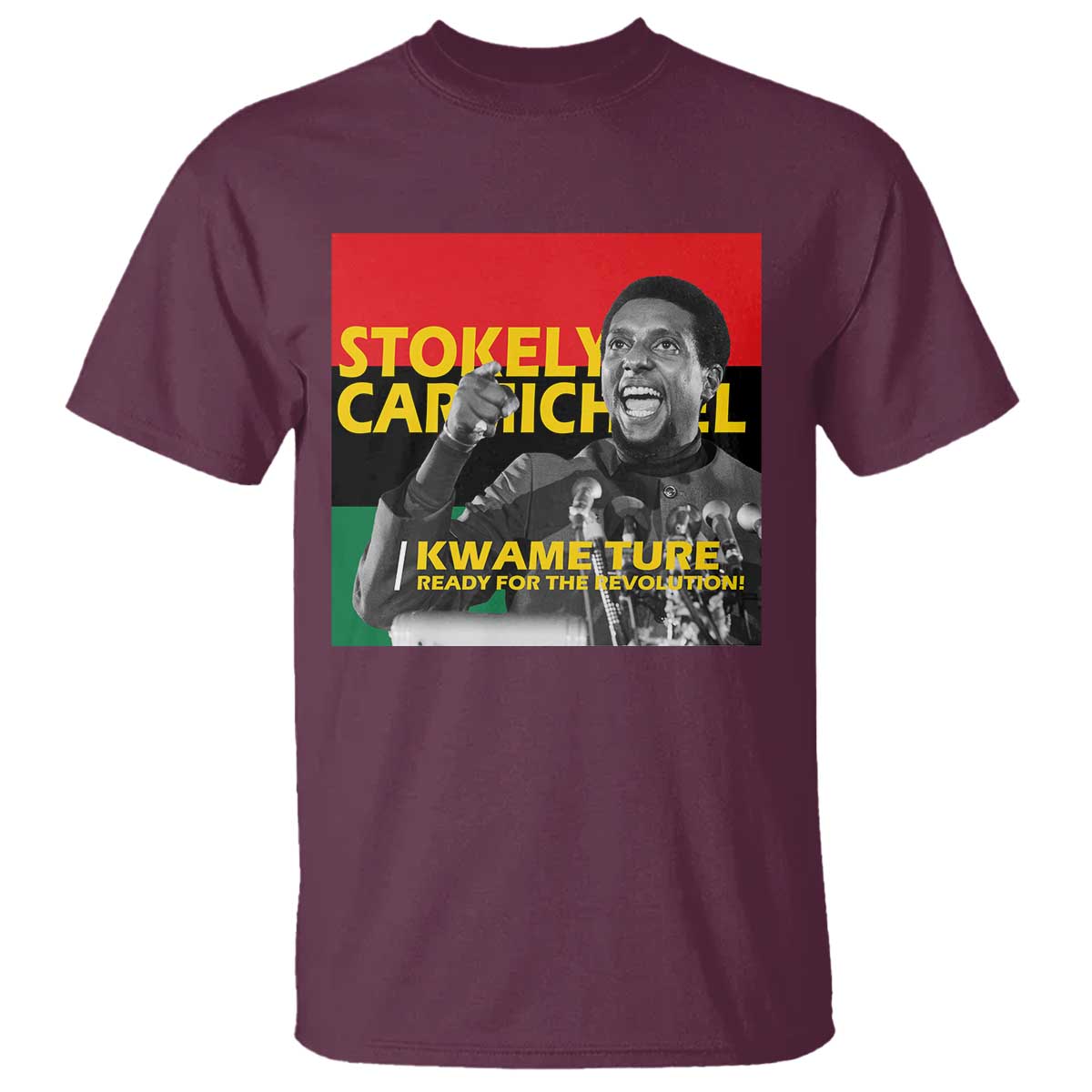 Stokely Carmichael Quote T Shirt Ready For The Revolution Black History Month
