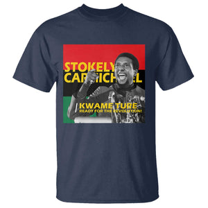Stokely Carmichael Quote T Shirt Ready For The Revolution Black History Month