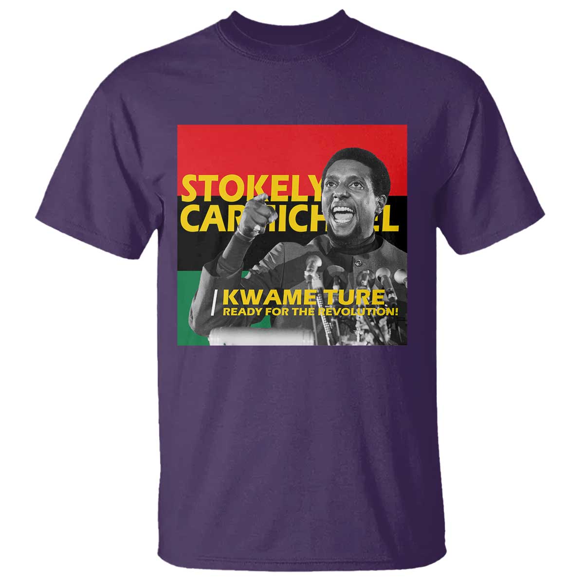 Stokely Carmichael Quote T Shirt Ready For The Revolution Black History Month