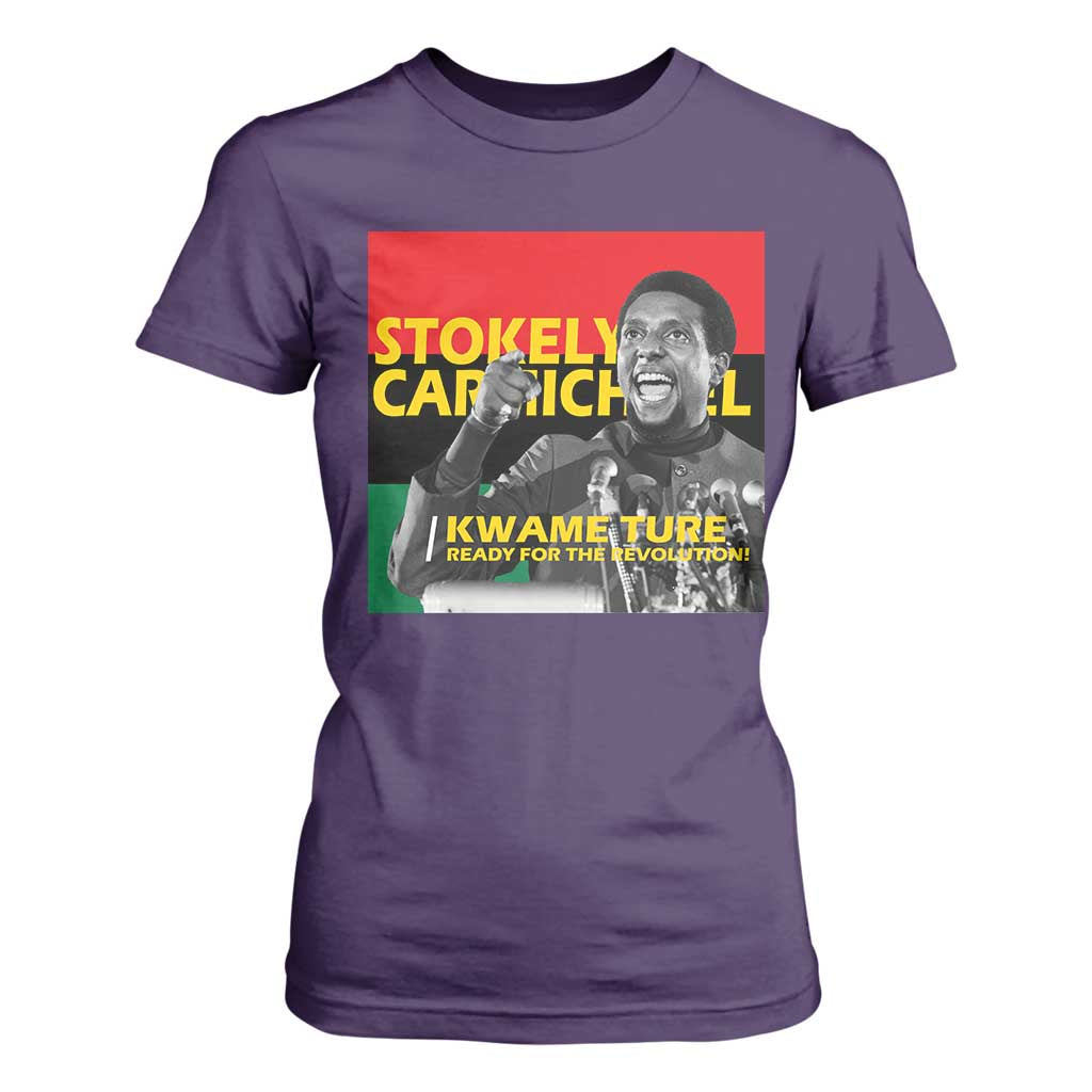 Stokely Carmichael Quote T Shirt For Women Ready For The Revolution Black History Month