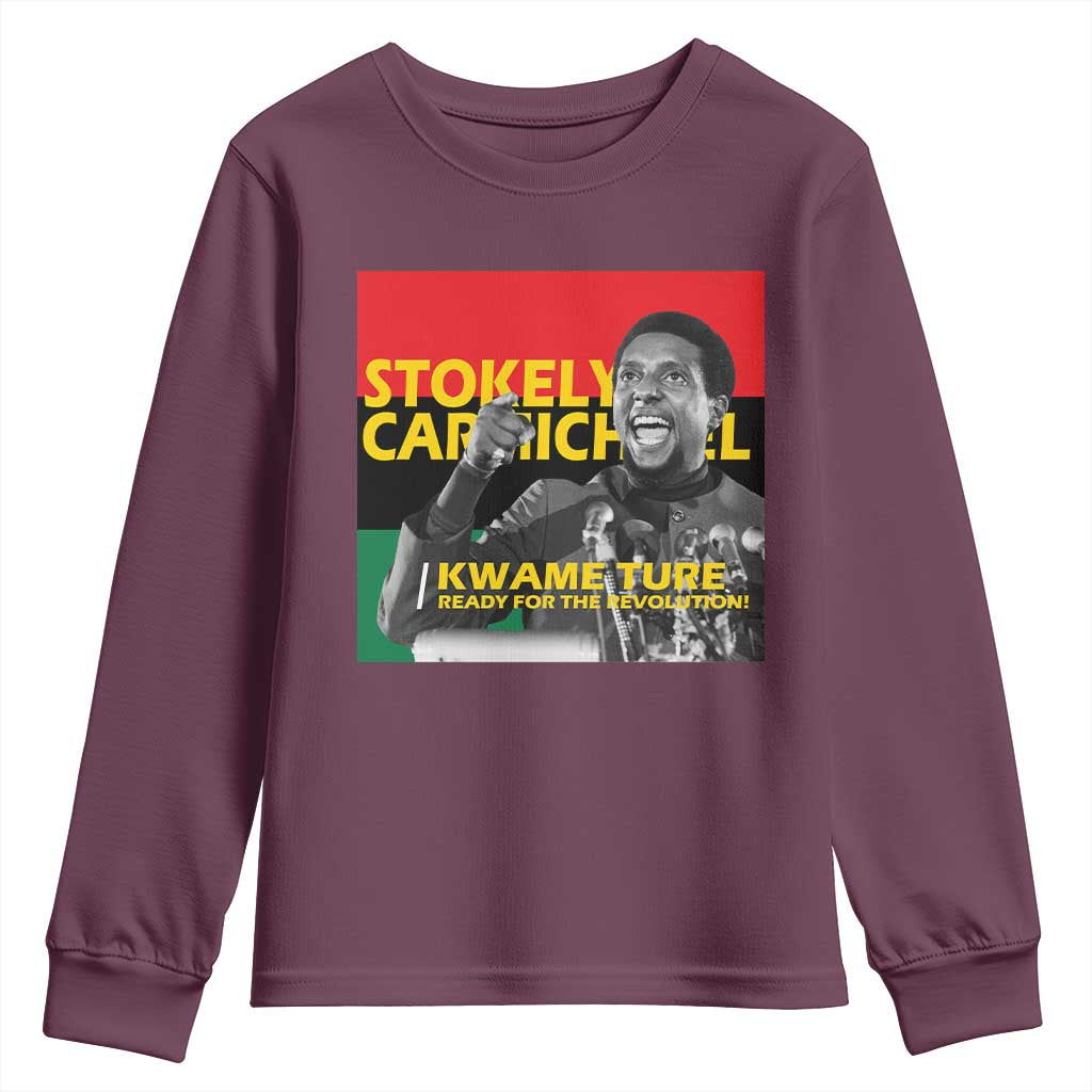 Stokely Carmichael Quote Youth Sweatshirt Ready For The Revolution Black History Month