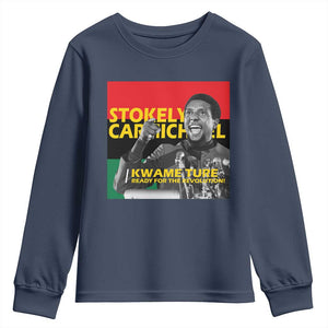 Stokely Carmichael Quote Youth Sweatshirt Ready For The Revolution Black History Month