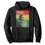 Stokely Carmichael Quote Hoodie You Can Have Injustice And Have Peace And Be Enslaved