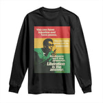 Stokely Carmichael Quote Long Sleeve Shirt You Can Have Injustice And Have Peace And Be Enslaved