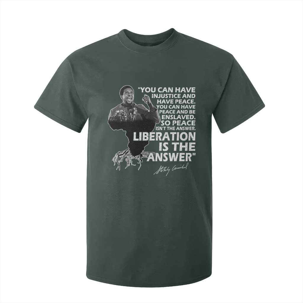 Stokely Carmichael Quote T Shirt For Kid You Can Have Injustice And Have Peace And Be Enslaved Black History Month