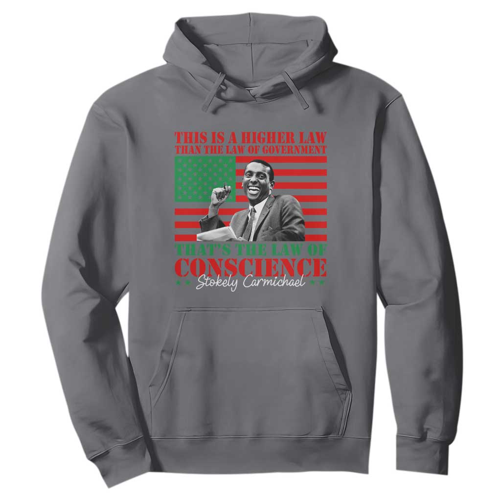 Stokely Carmichael Hoodie That's The Law Of Conscience American Flag