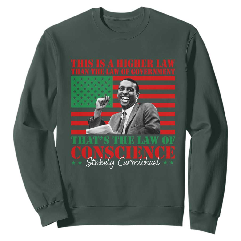 Stokely Carmichael Sweatshirt That's The Law Of Conscience American Flag