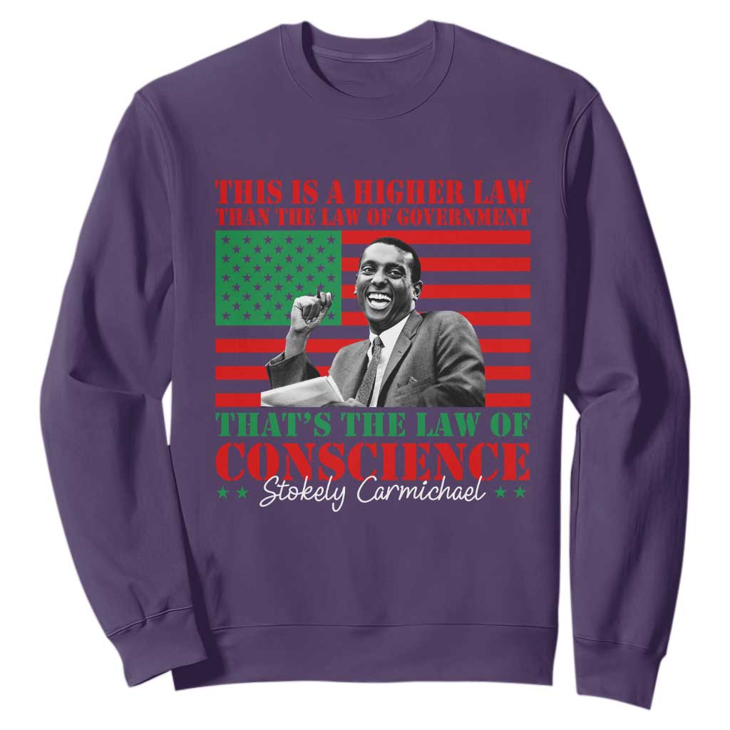 Stokely Carmichael Sweatshirt That's The Law Of Conscience American Flag